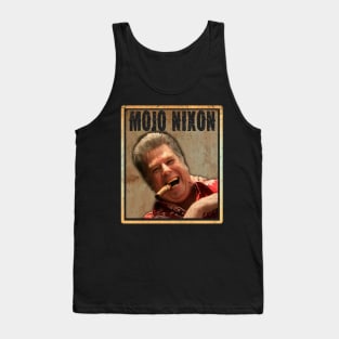 mojo nixon 25 Tank Top